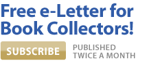 Subscribe to Fine Books & Collections E-Letter